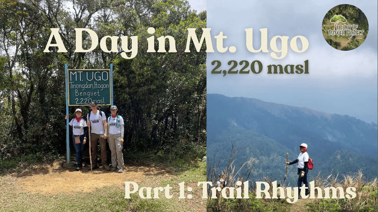 A Day in Mt. Ugo ⛰️🇵🇭 | Part 1 of the Coffee Journey ☕️: Trail Rhythms | The Out of Danger Project