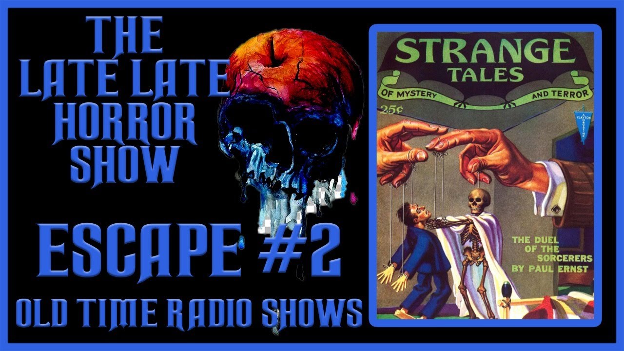 ESCAPE HORROR THRILLER OLD TIME RADIO SHOWS ALL NIGHT #2