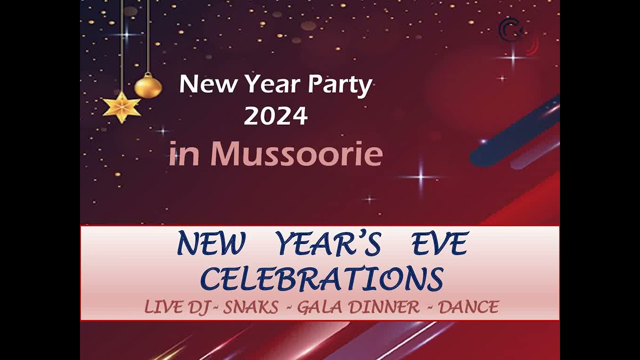 Mussoorie New Year Party 2024   Hill Station Celebration