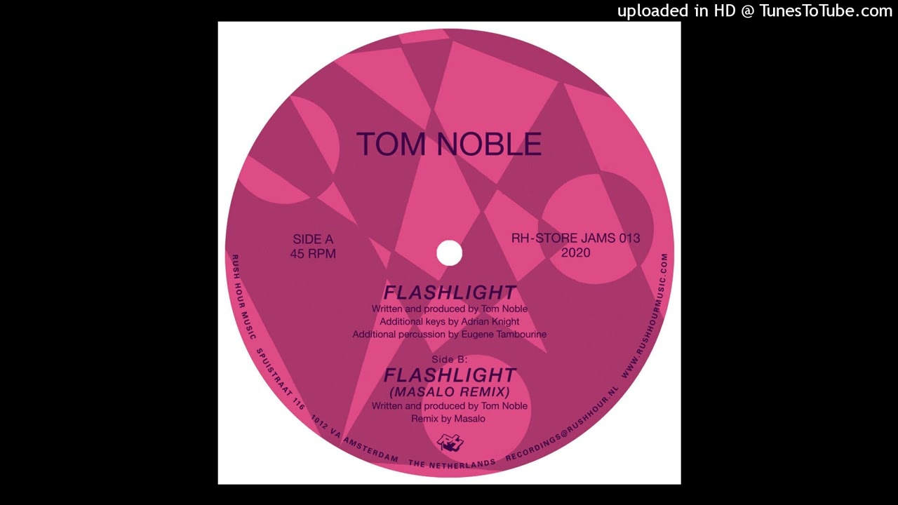 Tom Noble - Flashlight (Masalo Remix)