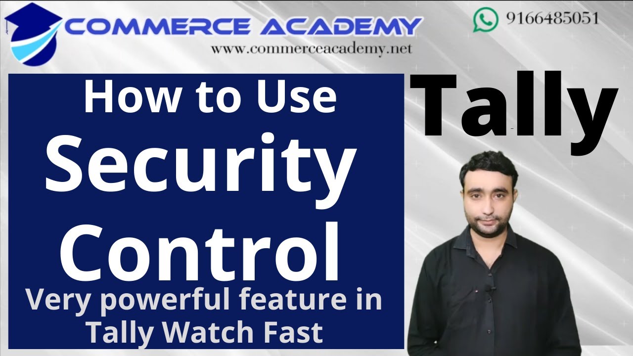 How to use security control in tally.erp9  | Very powerful feature in TallyERP9 Watch Fast
