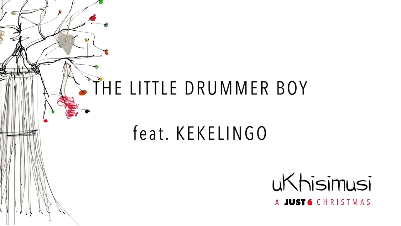 THE LITTLE DRUMMER BOY (feat. KEKELINGO)