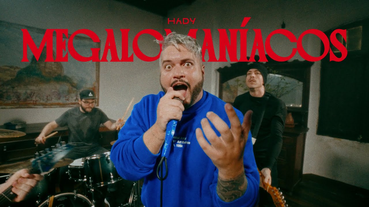 HADY - MEGALOMAN&Iacute;ACOS (Clipe Oficial)