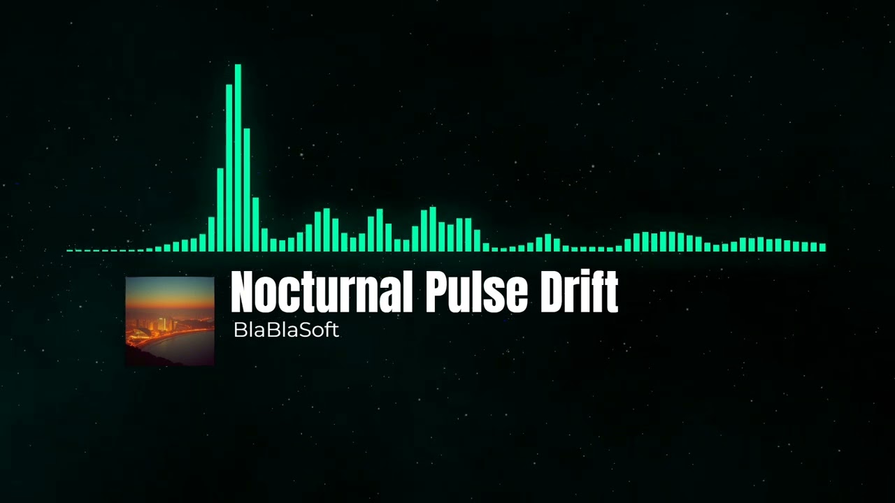 Nocturnal Pulse Drift - blablasoft