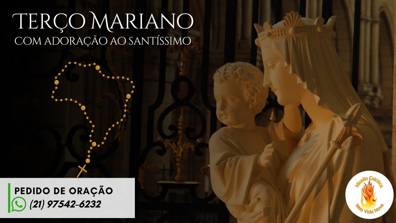 12.02.2026 // Terço Mariano - Oração de Cura e Libertação // Pedro Mesquita // Web Vida Nova
