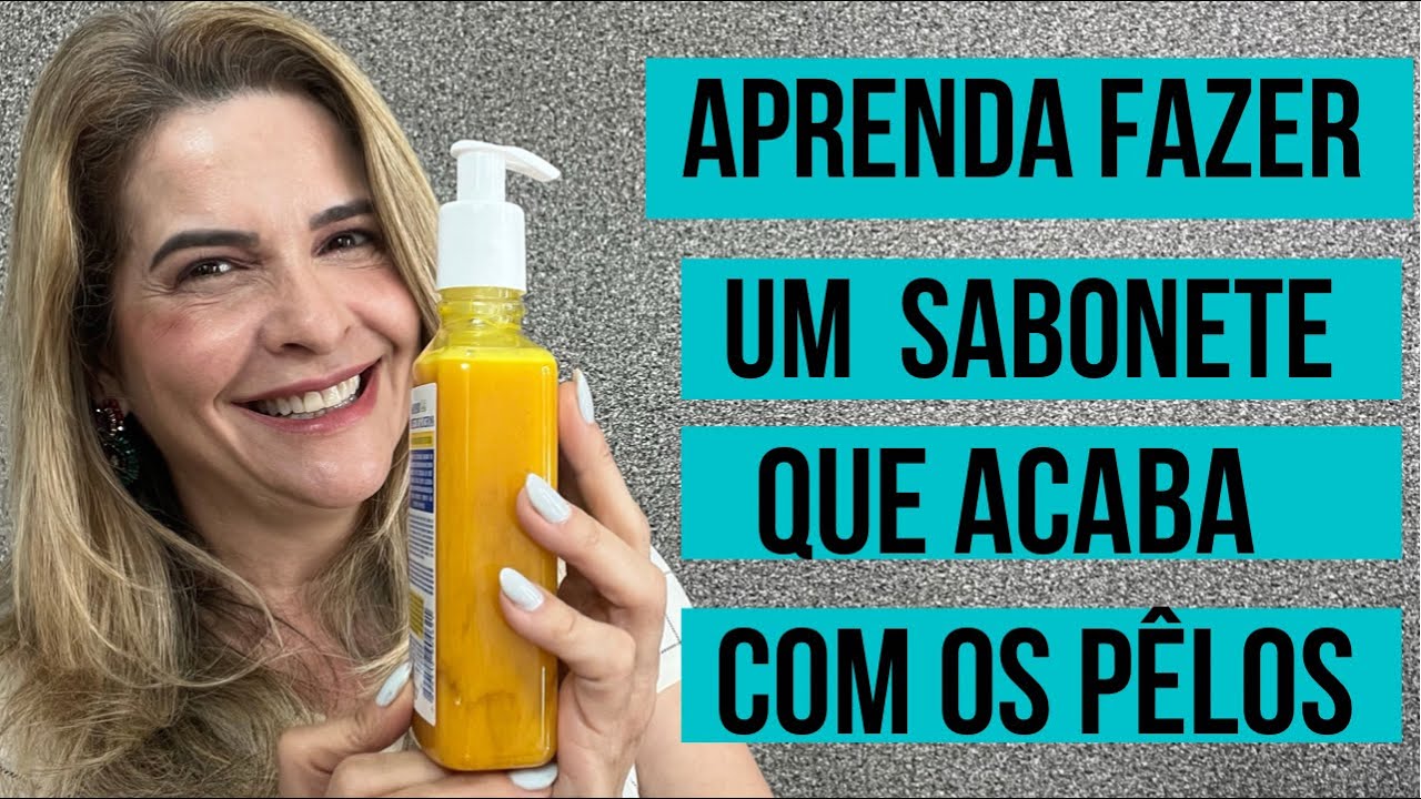 Aprenda fazer um sabonete que acaba com os pêlos