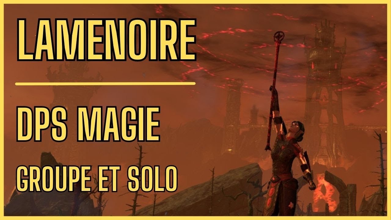 Build lamenoire magie DPS Solo - Necrom [TESO]