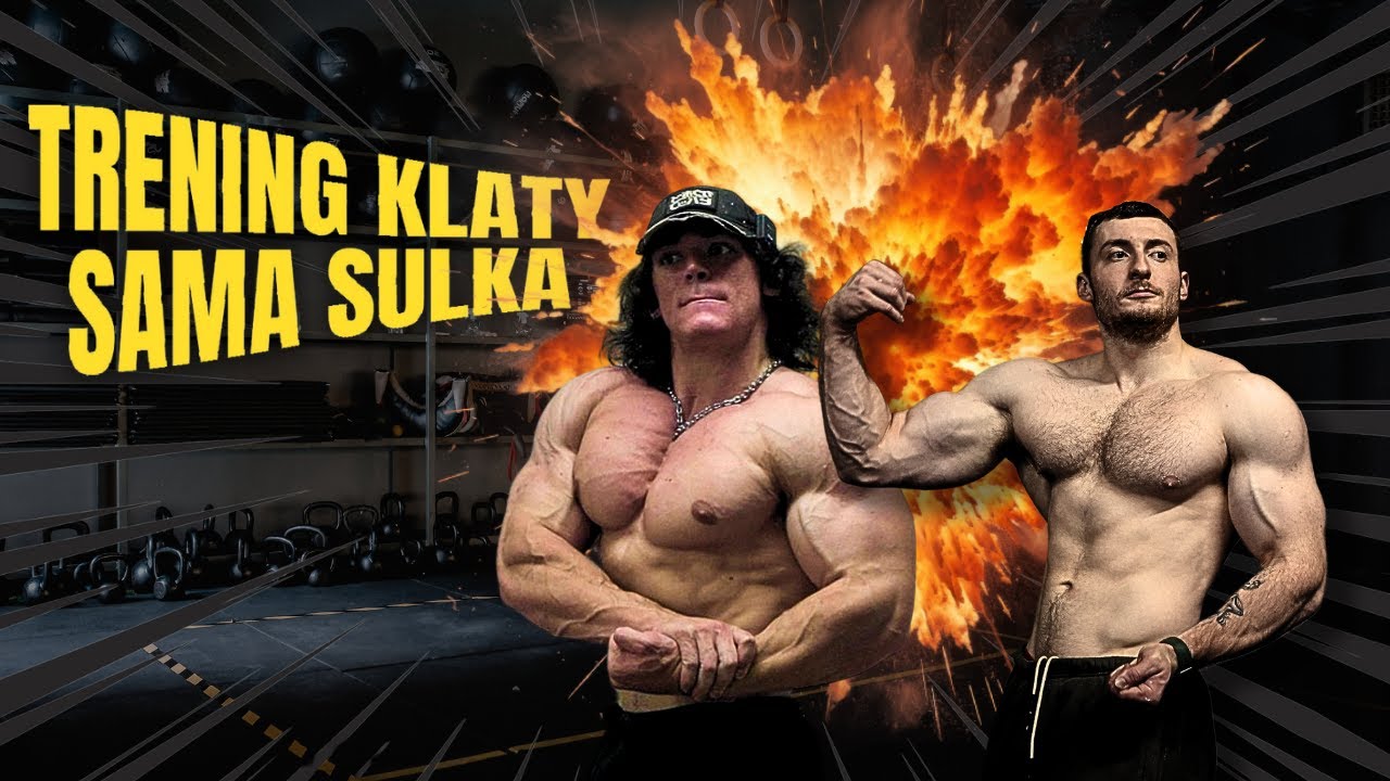 Potężny trening klaty Sama Sulka