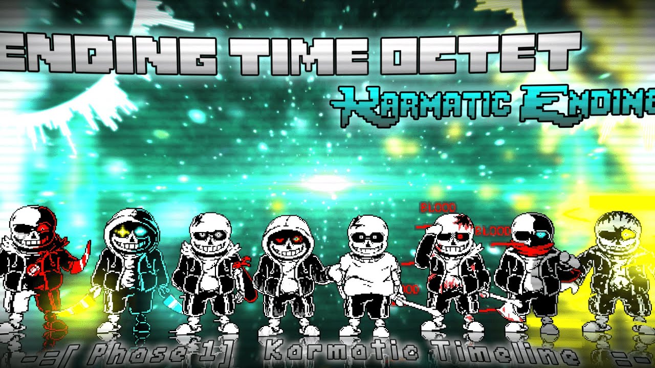 [With Fanon PV] Ending Time Octet:Karmatic Ending   Phase 1-Karmatic Timeline