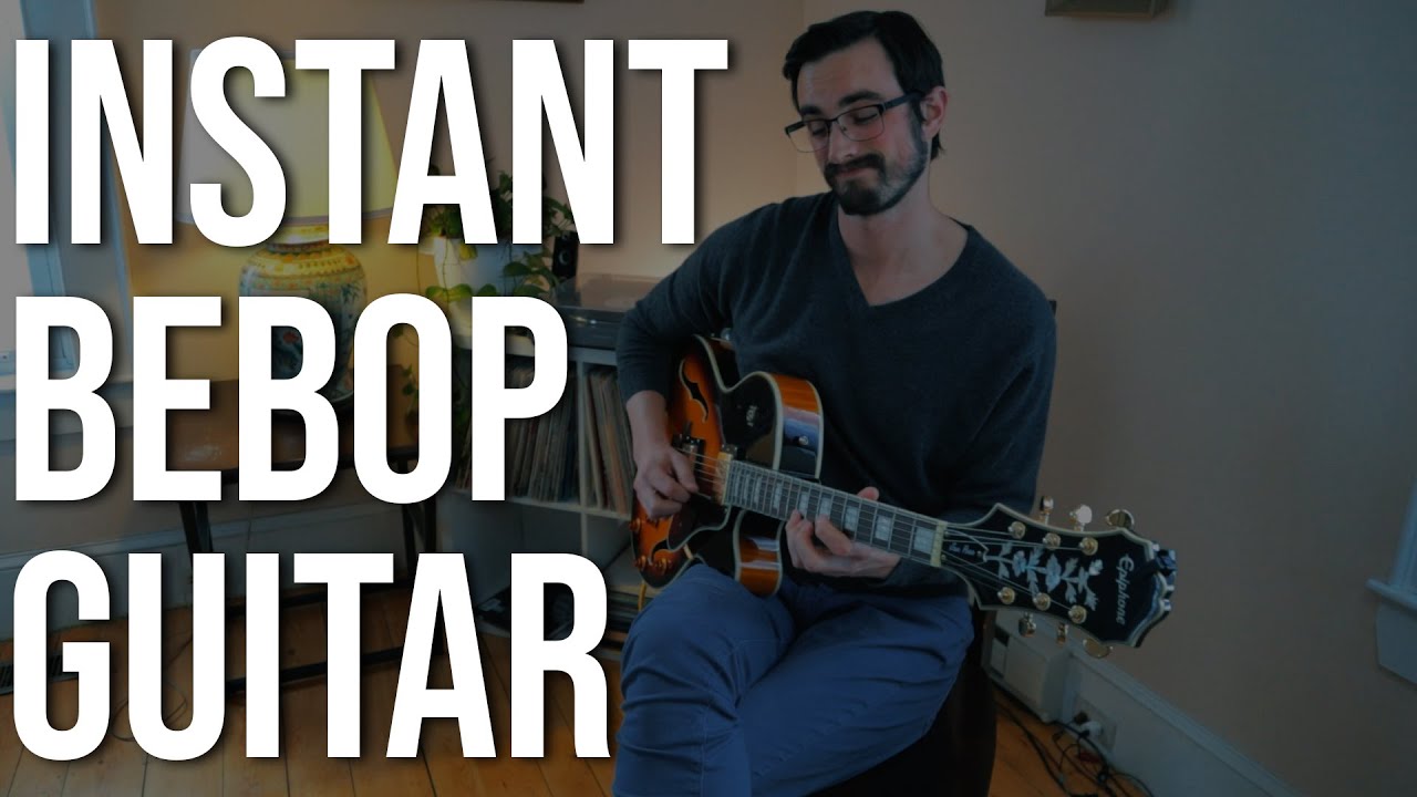 Instant Bebop Guitar!