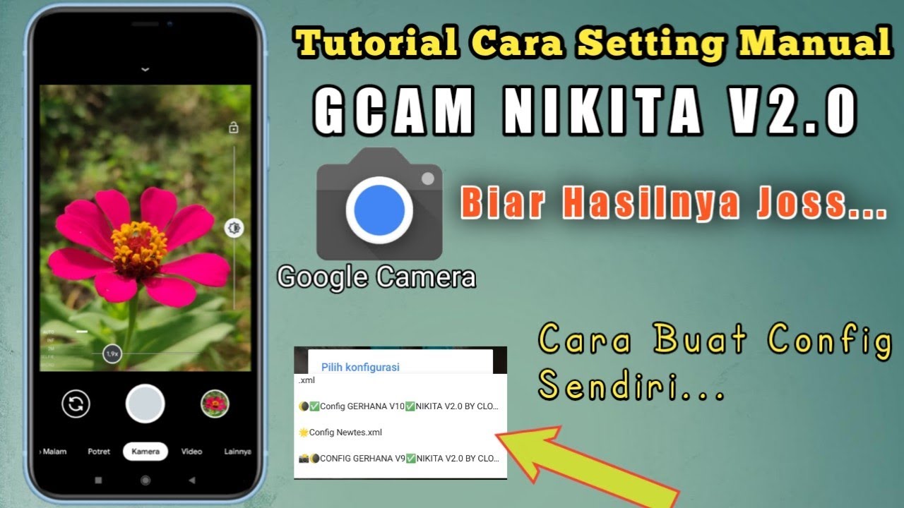 Cara Setting Gcam Nikita V2.0 Secara Manual Dan Cara Buat Config Sendiri