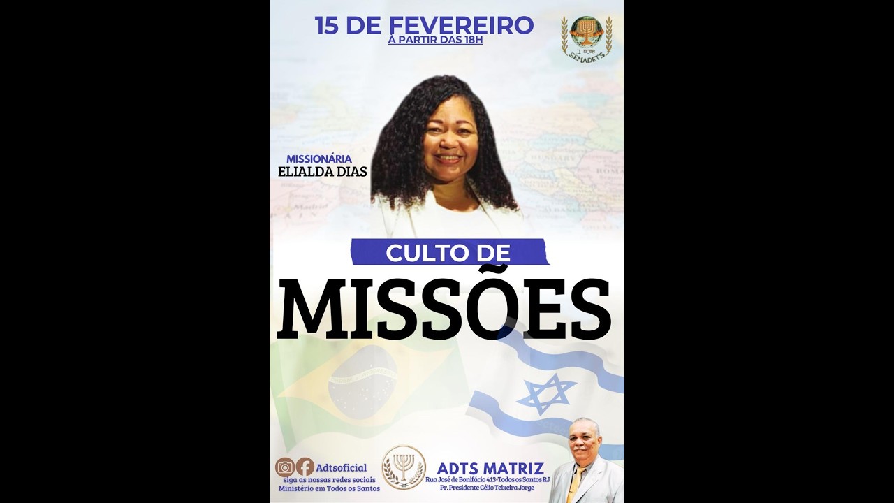 Culto de Missões - Miss. Elialda Dias(15/02/2026)