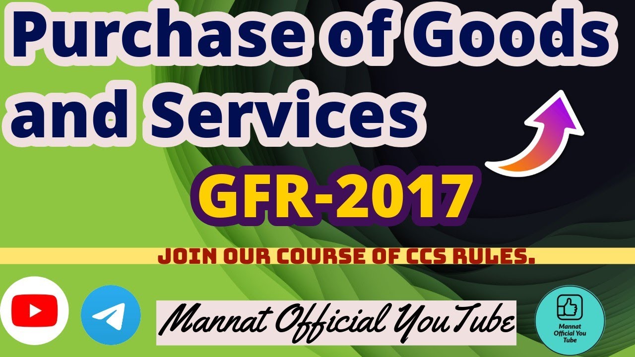 GFR-2017 Purchase of Goods and Services ✍️ #gfr #nitjalandhar #ccsrules 