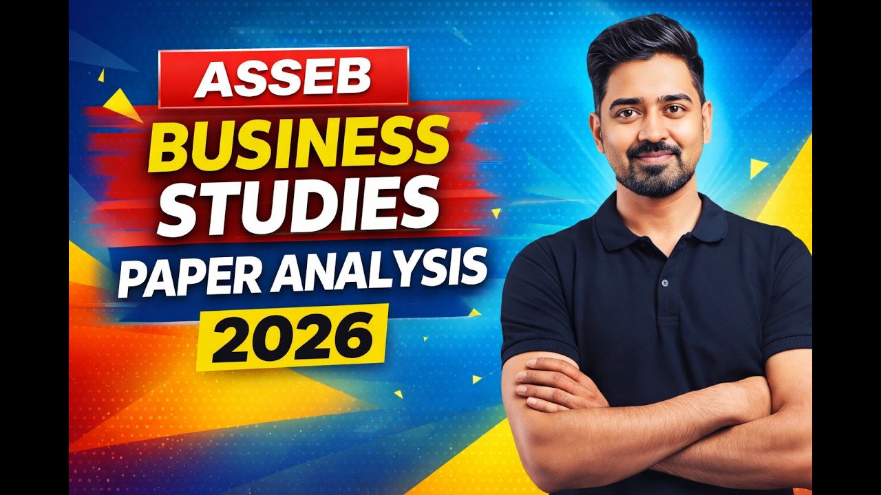 ASSEB Class 12 Business Studies Paper Analysis 2026 | Assam HS 2nd Year BST Exam Review
