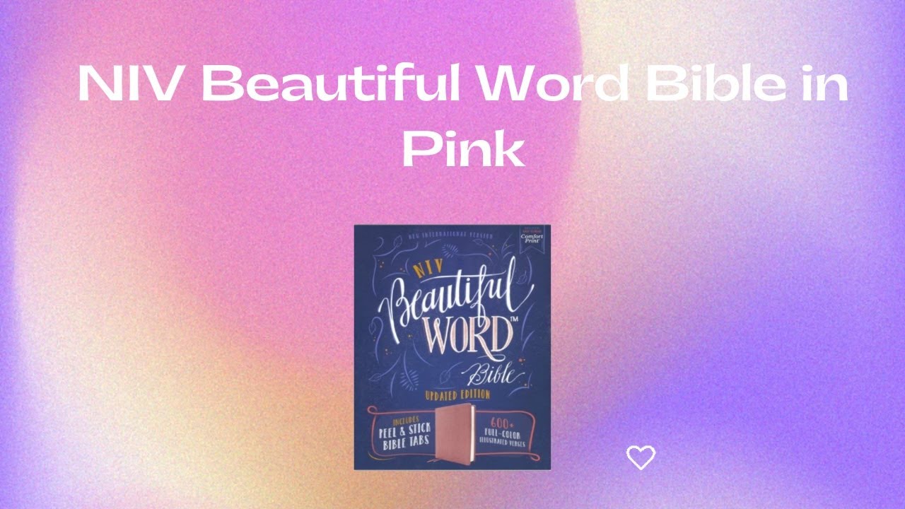 NIV Beautiful Word Bible in Pink