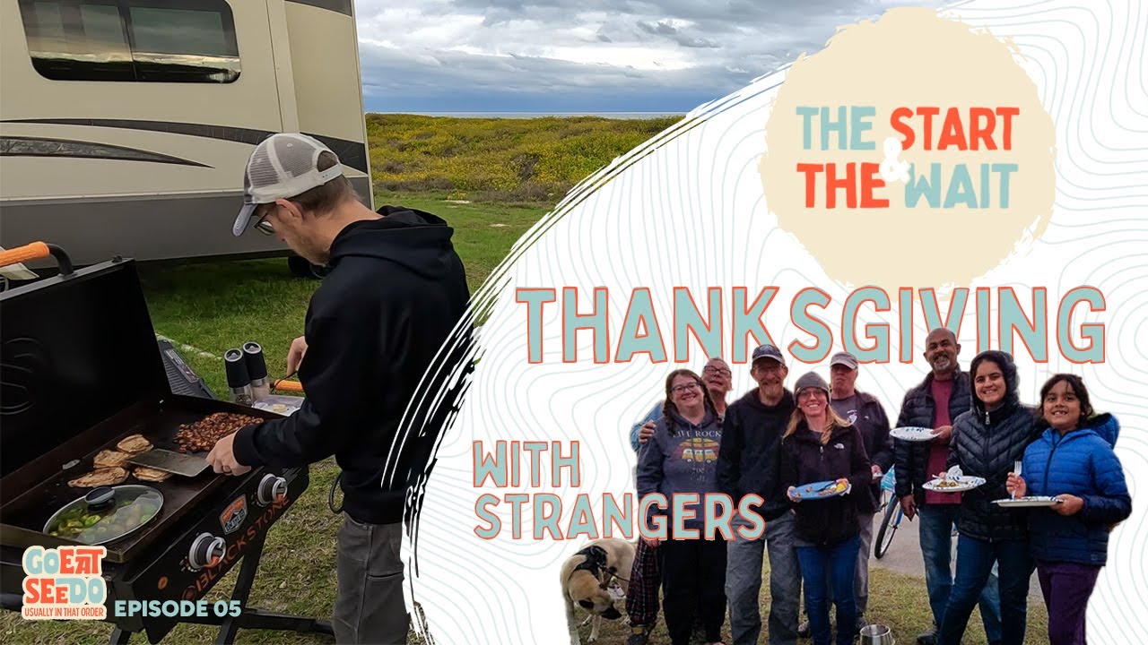 Thanksgiving with Strangers | Padre Island | Episode 05