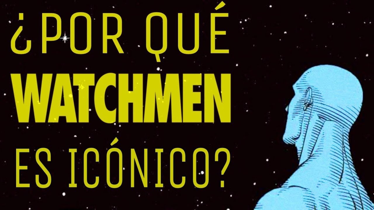 ¿Por qué Watchmen es tan icónico?