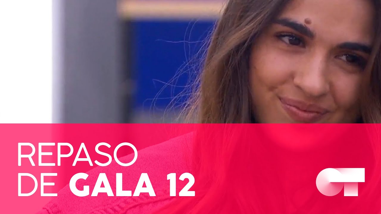 REPASO DE GALA | GALA 12 | OT 2020