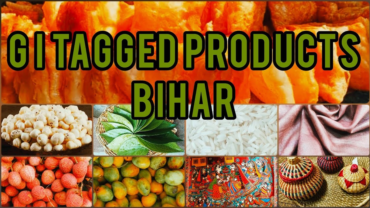 GI TAGGED PRODUCTS OF BIHAR|| @BBUDDHA||