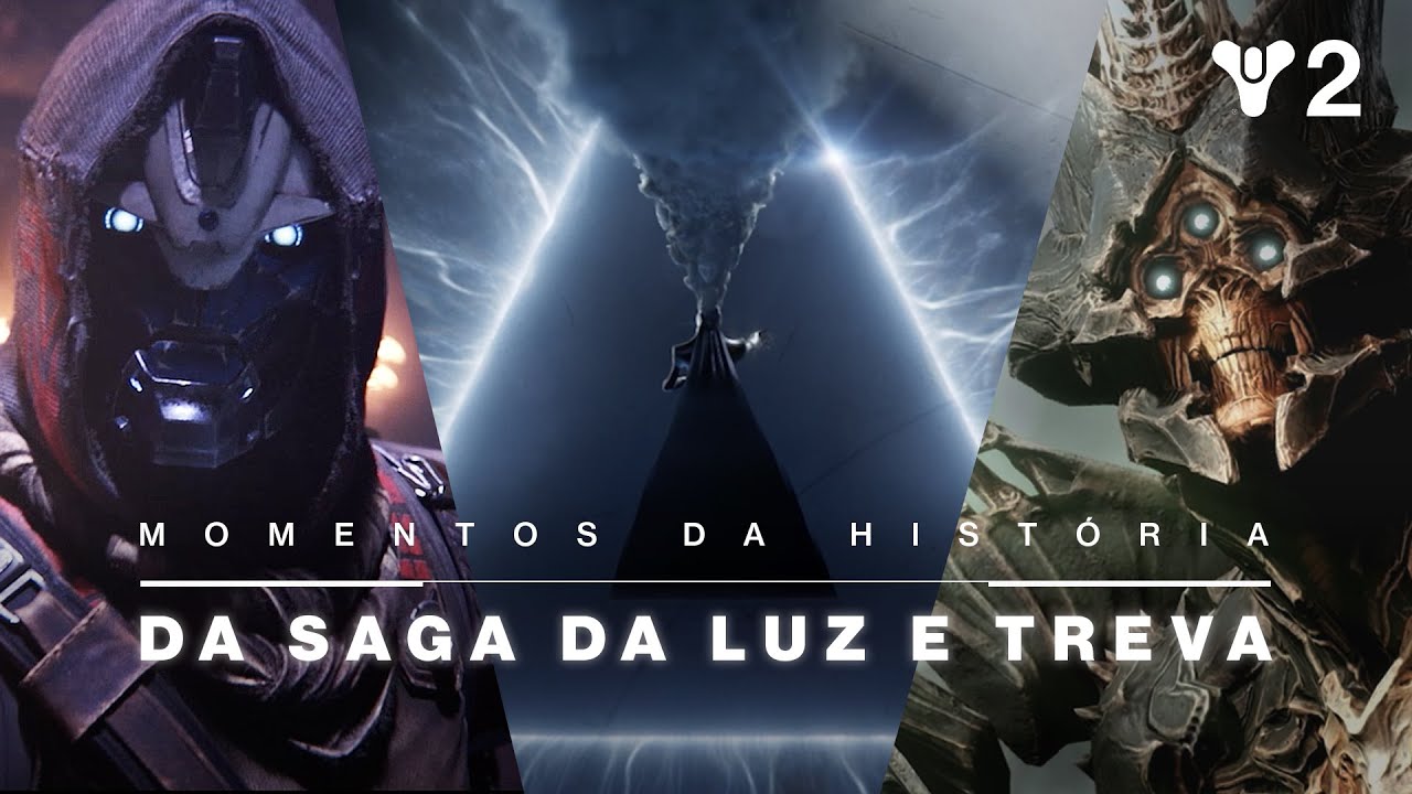 Destiny 2 | Momentos da História da Saga da Luz e Treva [BR]