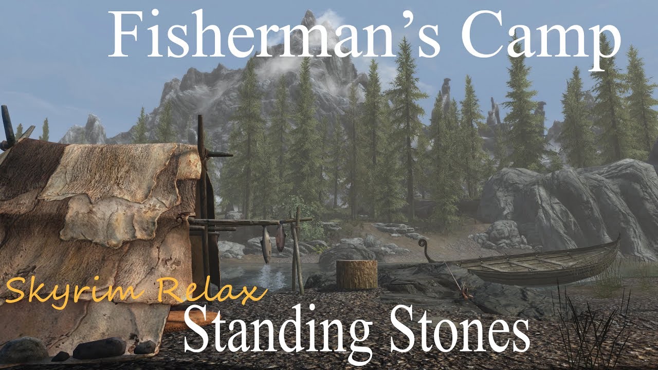 Fisherman's Camp/Standing Stones &bull; Skyrim Relax (ASMR) &bull; Sleep & Ambient Sounds
