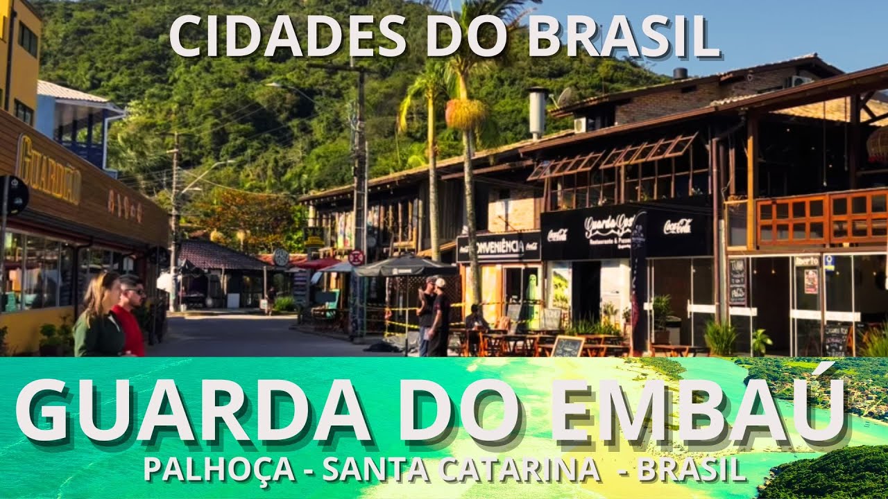GUARDA DO EMBAÚ -  PALHOÇA - SANTA CATARINA