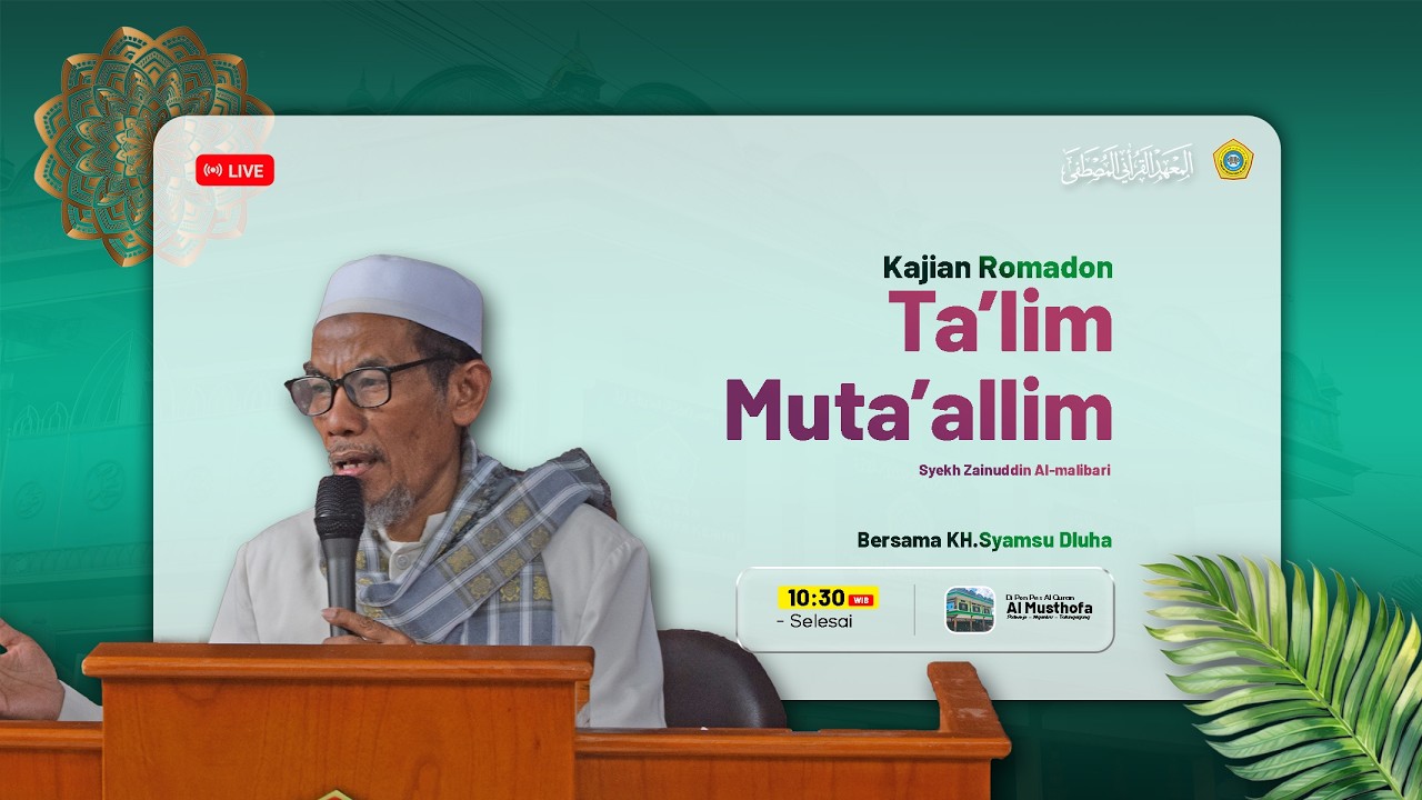 #1 NGAJI PASAN KITAB TA'LIMUL MUTA'ALLIM OLEH KH.SYAMSYU DLUHA || RAMADHAN 1447 H