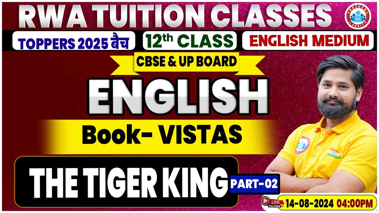 Class 12 English Chapter 2 | Vistas | The Tiger King | 12th English By Shahrukh Sir