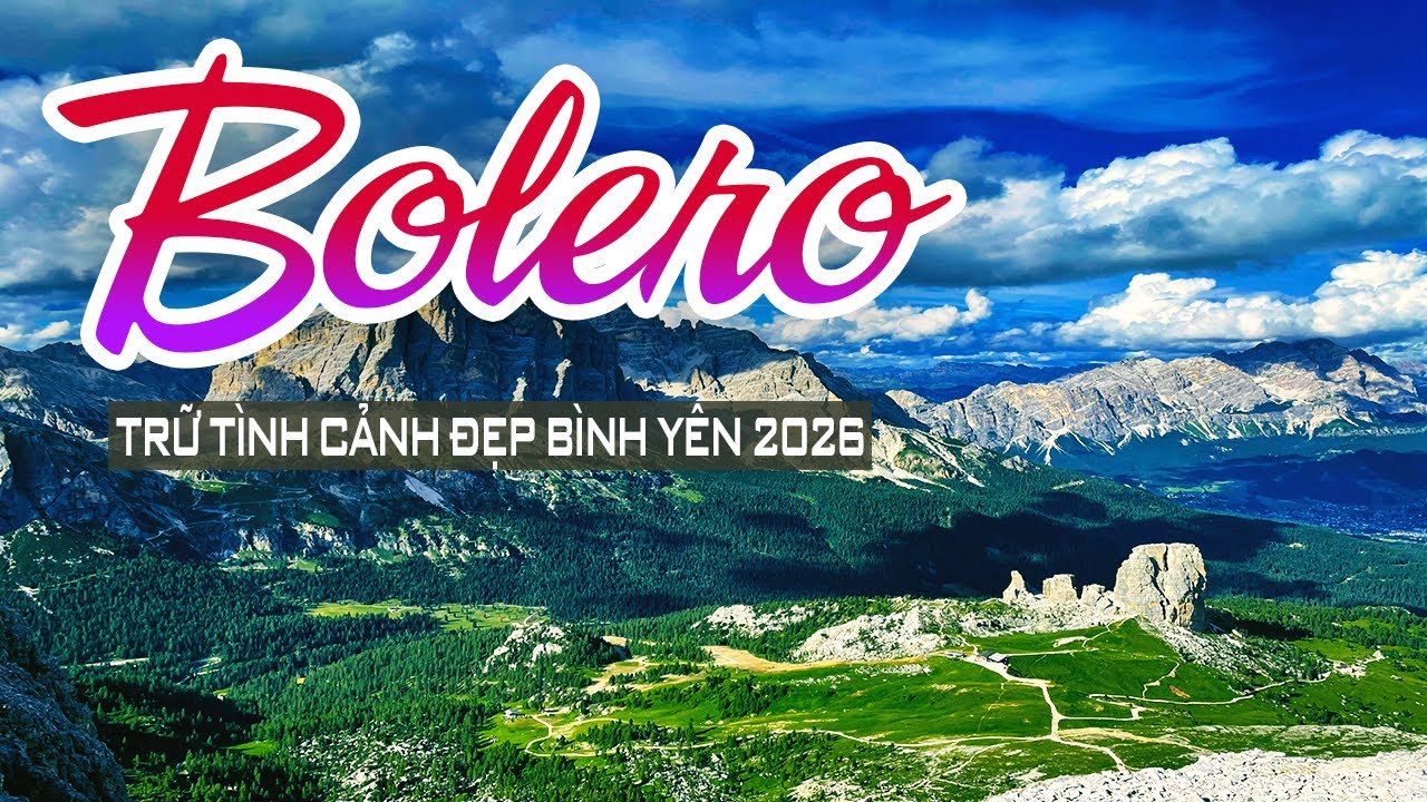 Nhạc Sến Chọn Lọc Đỉnh Cao – Bolero 5H Sáng Nghe Là Dính, Cảnh Đẹp Nước Ngoài Thư Giãn