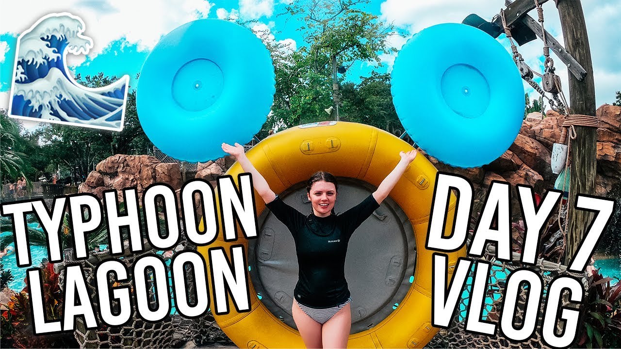 TYPHOON LAGOON VLOG - DAY 7 - OCTOBER 2018
