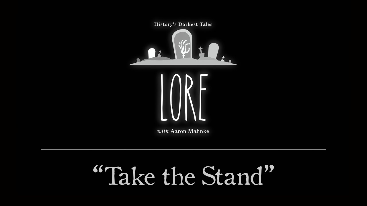Lore: Take the Stand