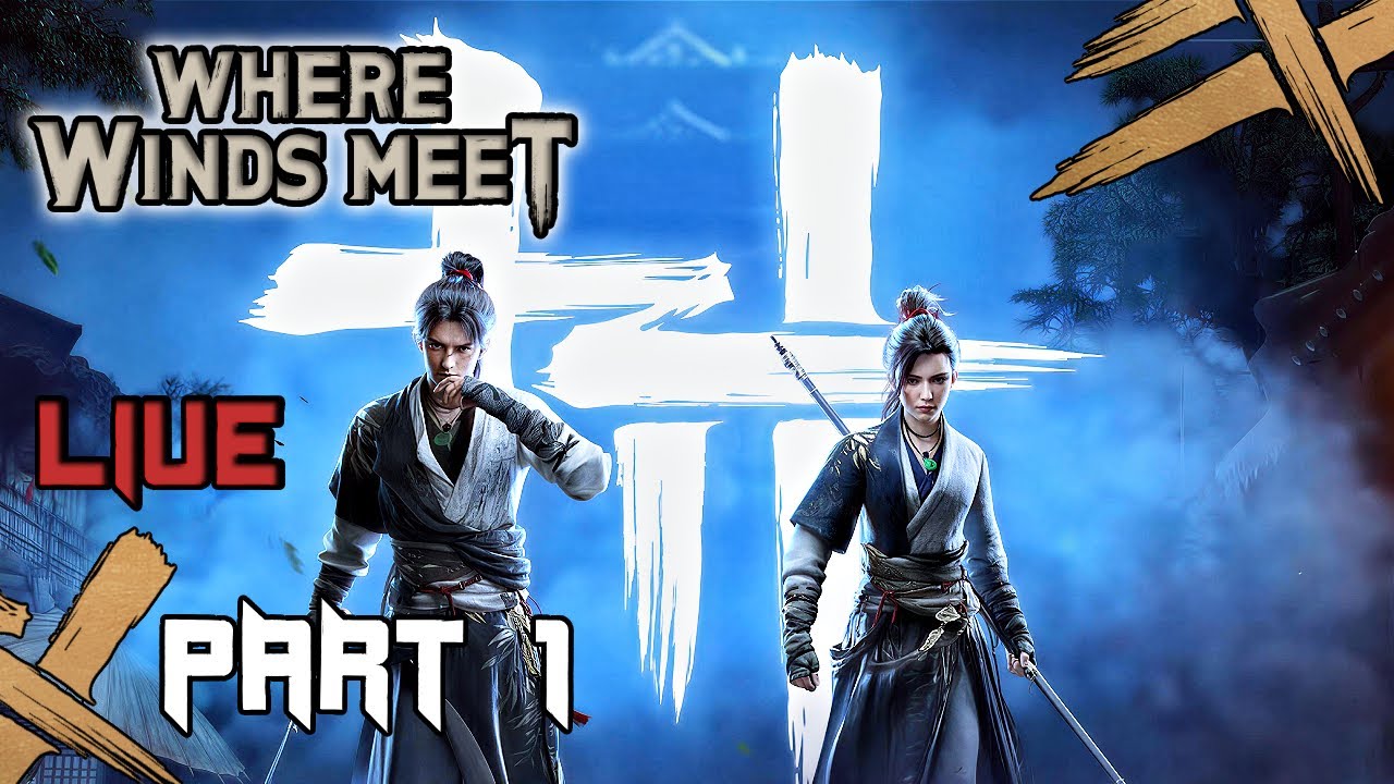 Part 1 Where Winds Meet - 4th Regression Gameplay! - Slash Moves