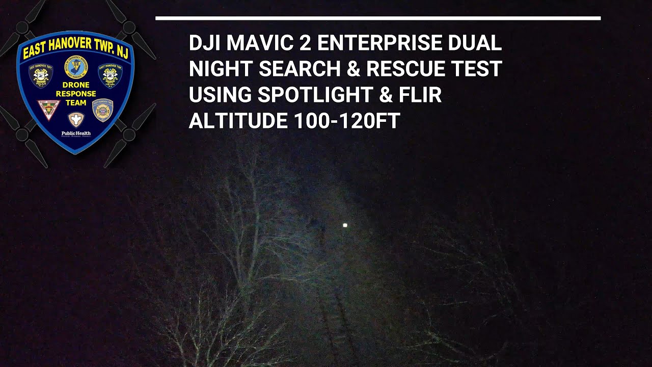 Mavic 2 Enterprise Dual Night Search & Rescue Test