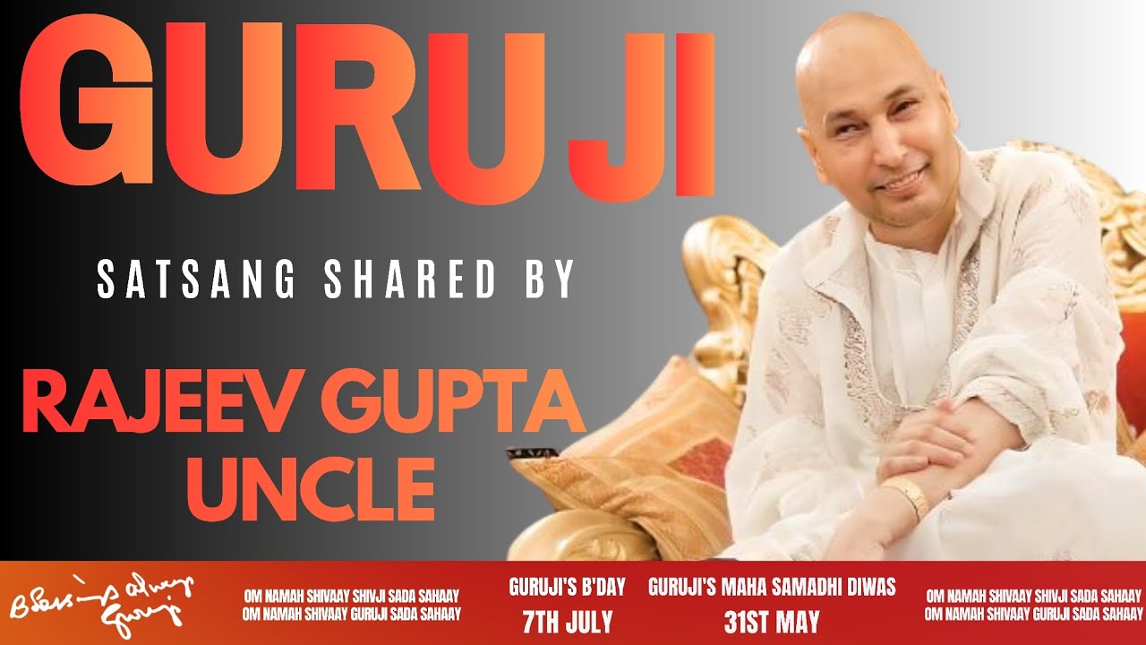 Guruji Satsang | Shared By Rajeev Gupta Uncle | Guruji Time Sangat | Satsang - 222