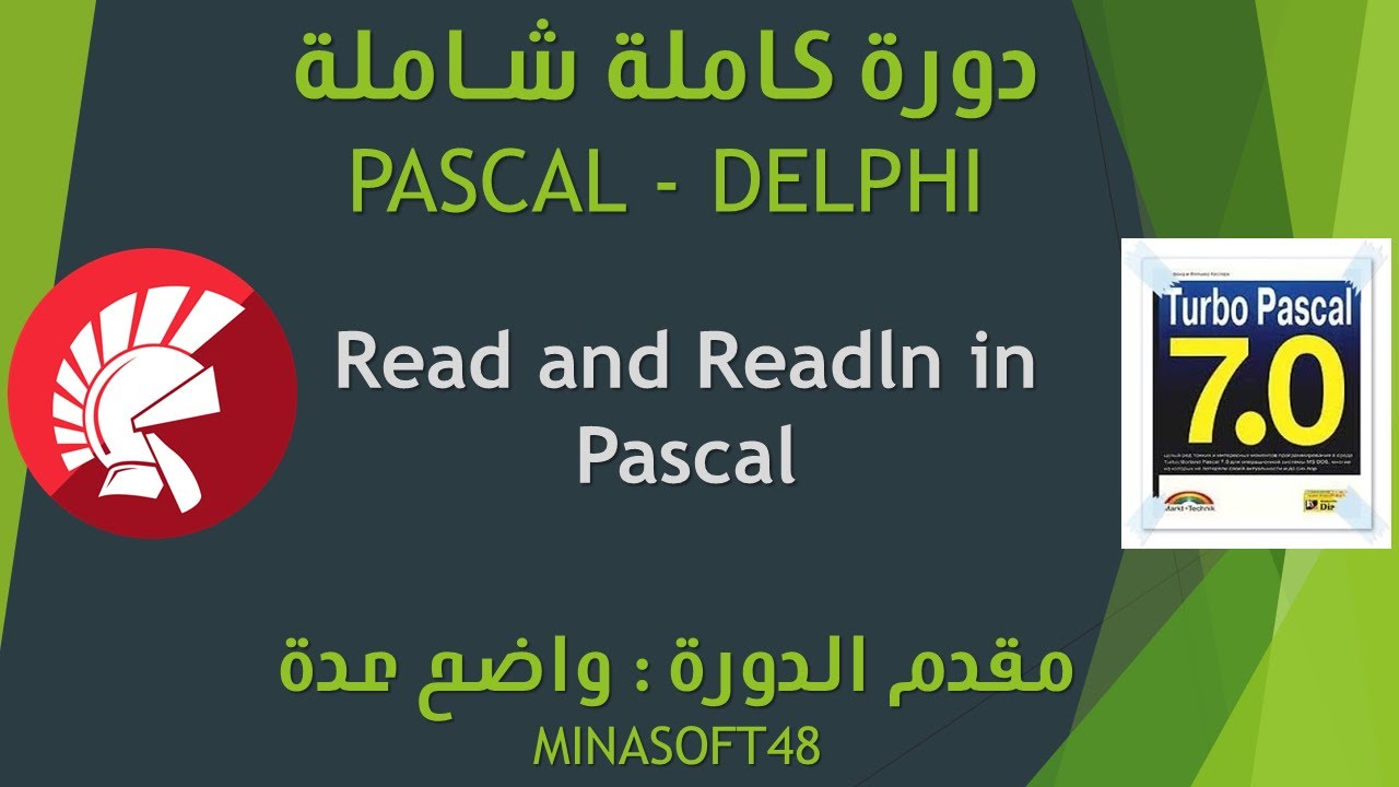 011     PASCAL AND DELPHI TUTORIAL    Read and Readln in Pascal