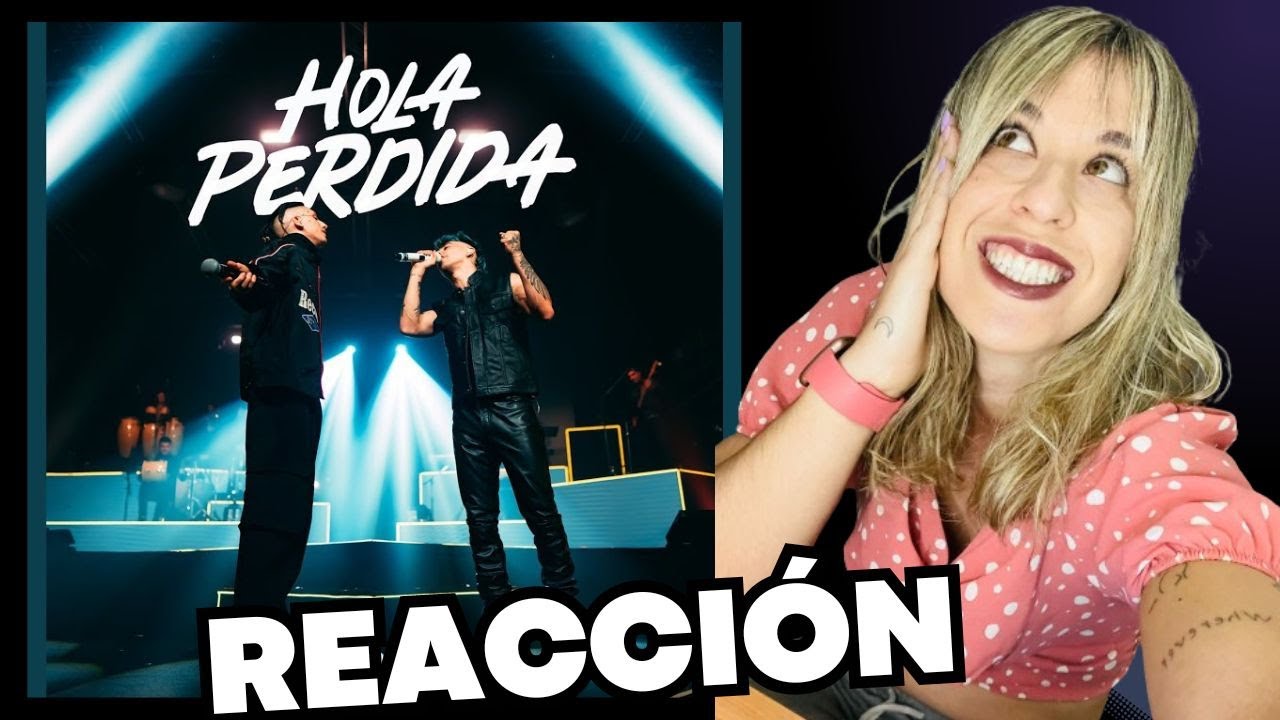 REACCIÓN A HOLA PERDIDA DE LUCK RA Y KHEA
