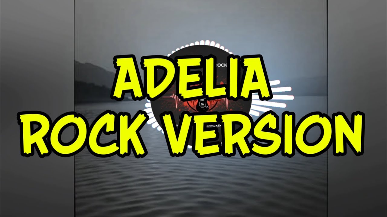 ADELIA | COVER POP ROCK VERSION
