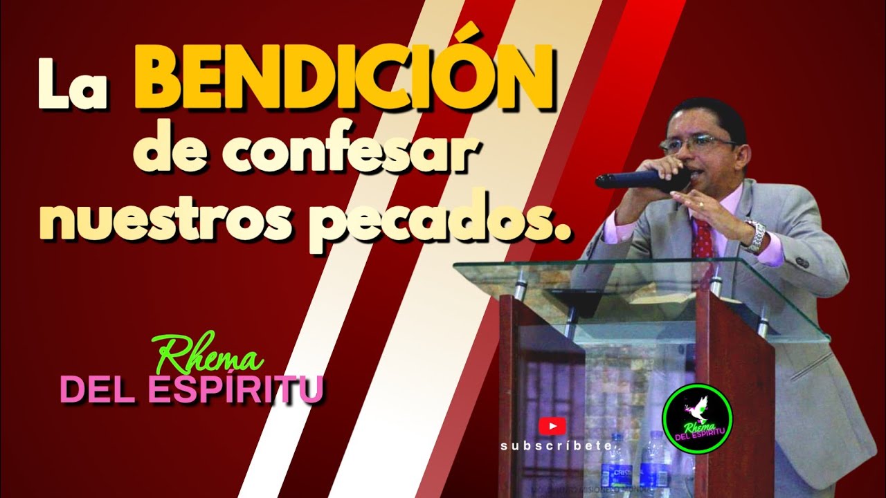 🙌 La bendición de confesar nuestros pecados 🙏| Pastor Carlos Rodelo.