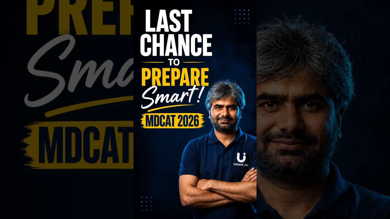 MDCAT 2026 | Last Chance to Prepare Smart!