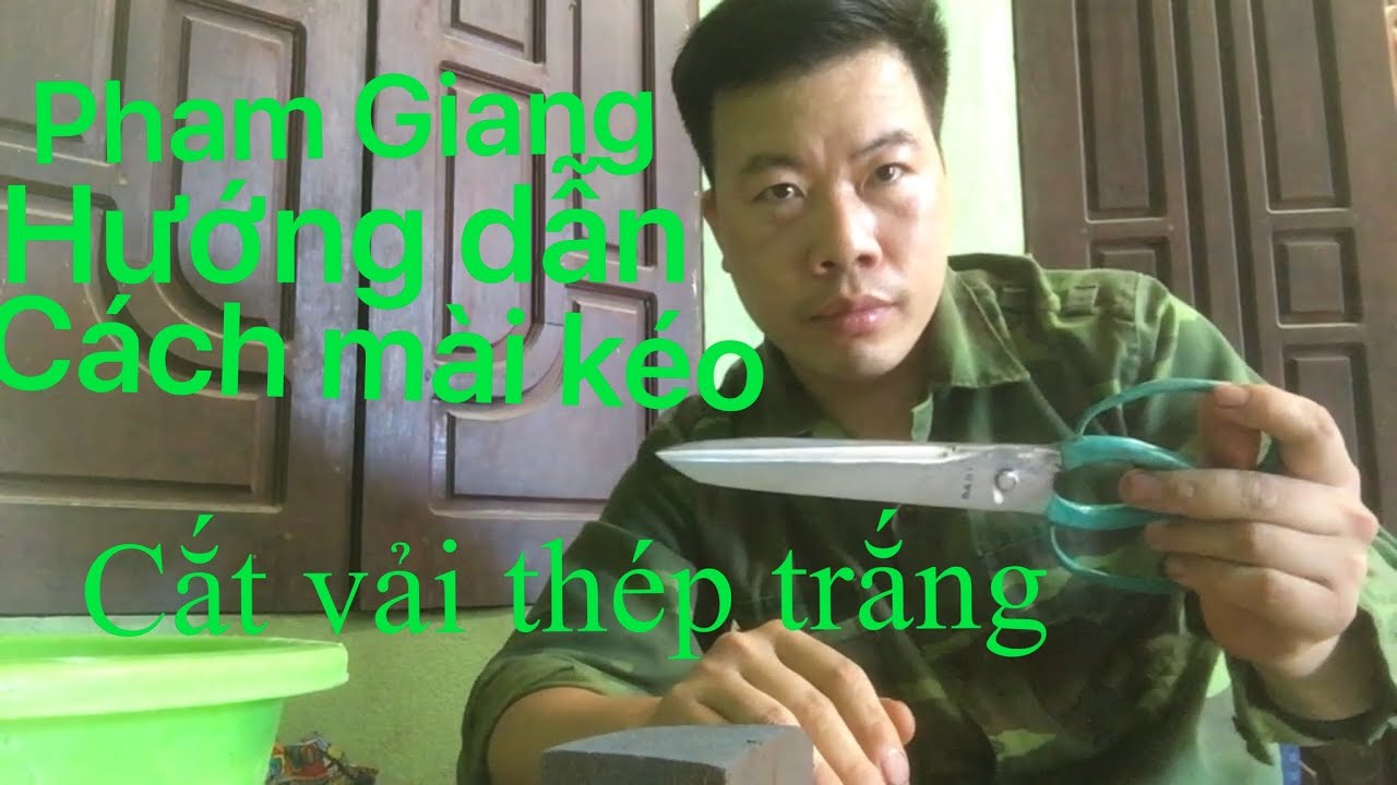 Cách mài kéo cắt vải thép trắng siêu sắc