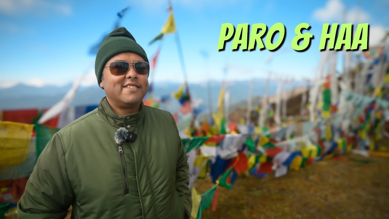 Paro | Chelela Pass Bhutan Highest Motorable Road | Bhutan Best Food | Haa Valley | Bhutan Vlog Ep 7