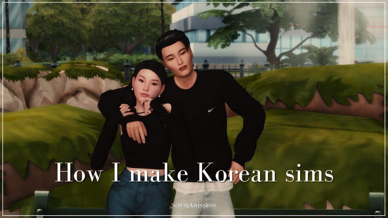 How I make Korean sims | Soleil