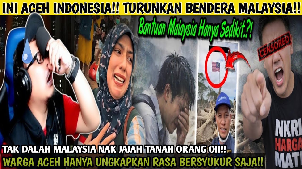 RELAX LA ORANG ACEH CUMA NAK UCAP TERIMA KASIH‼️ PEMB3NC1 MALAYSIA NAK TURUNKAN BENDERA 🇲🇾 DI ACEH