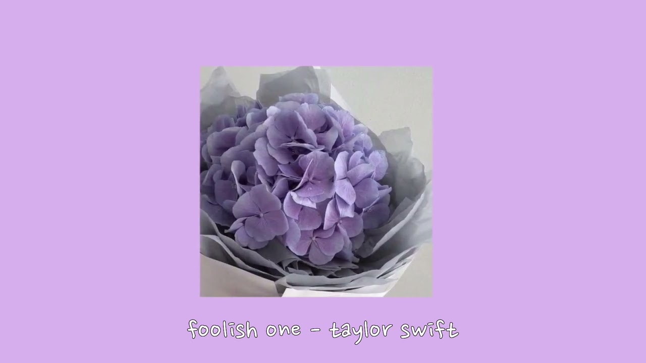 foolish one - taylor swift {sped up}