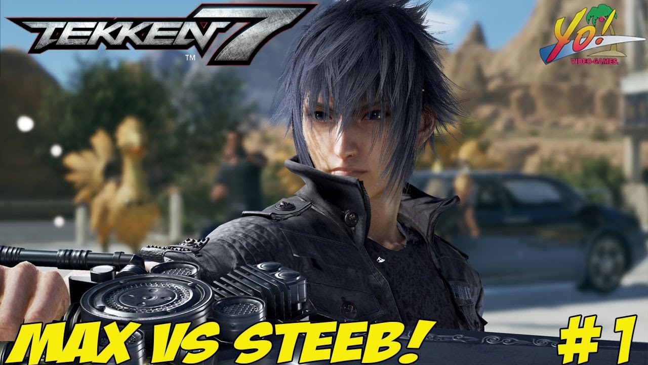Tekken 7! Max vs Steeb! Part 1 - YoVideogames
