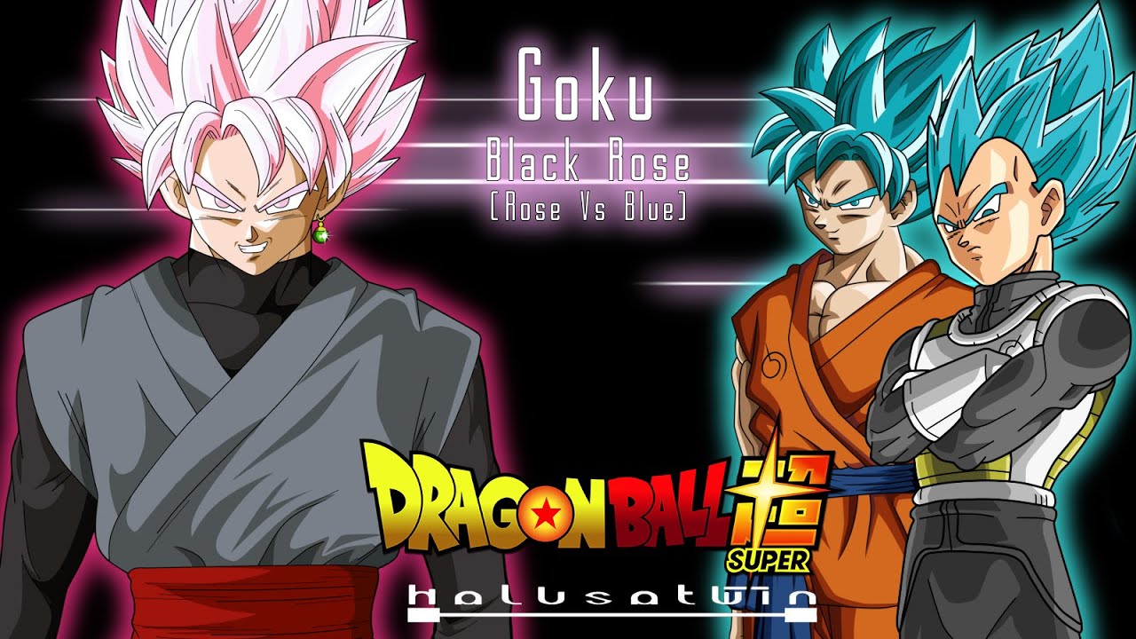 DBS: Black Rose (Rose Vs Blue) - HalusaTwin