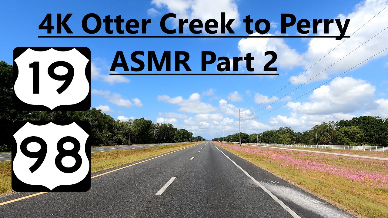 4K US 19 North & US 98 West.  Otter Creek to Perry ASMR Part 2
