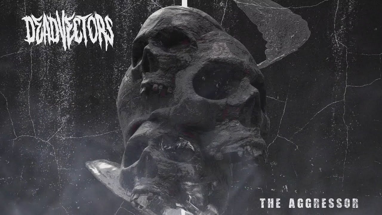 DEADVECTORS - THE AGGRESSOR [OFFICIAL EP STREAM] (2021) SW EXCLUSIVE