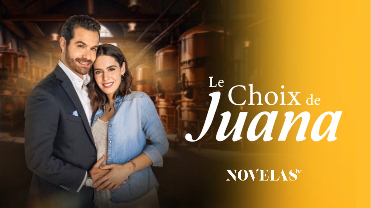 LE CHOIX DE JUANA votre nouvelle série inédite débarque bientôt sur Novelas TV