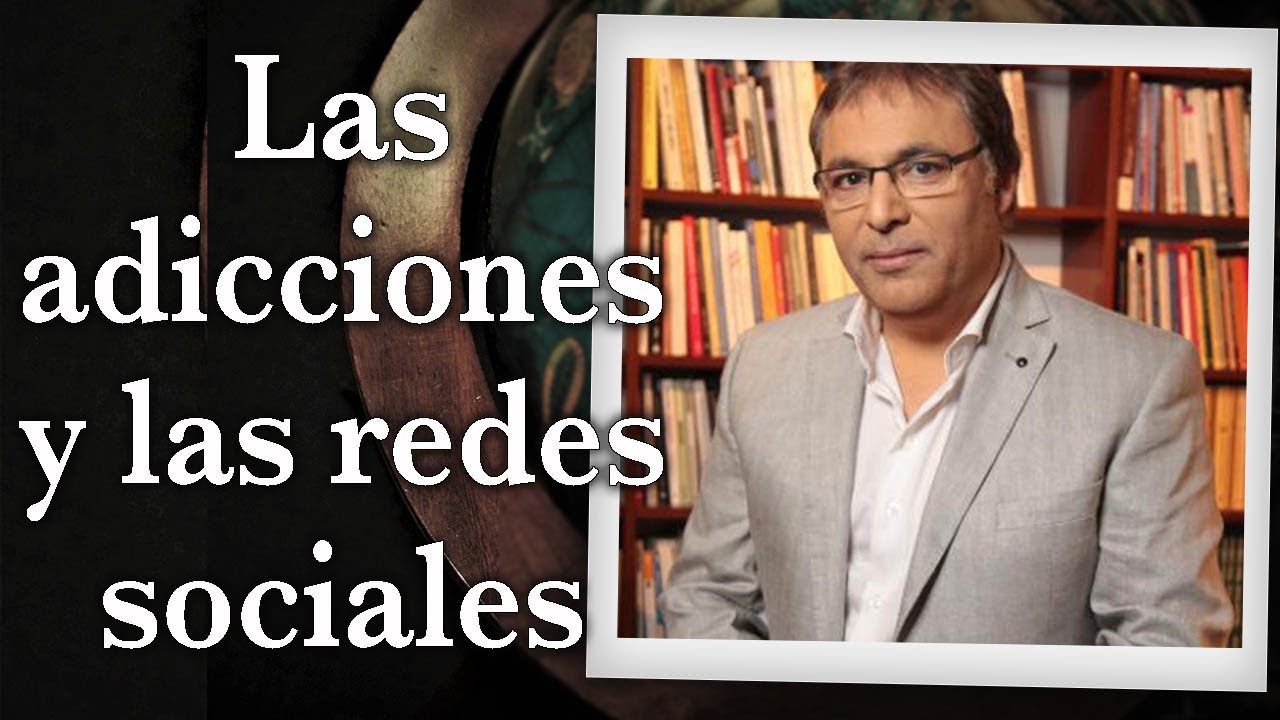 Gabriel Rolón - Las adicciones y las redes sociales